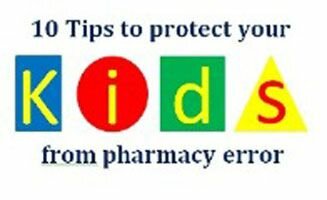 How to Protect Your Kids from Pharmacy Errors