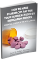 How to Make Pharmacies Pay For Injuries Caused by Medication Errors